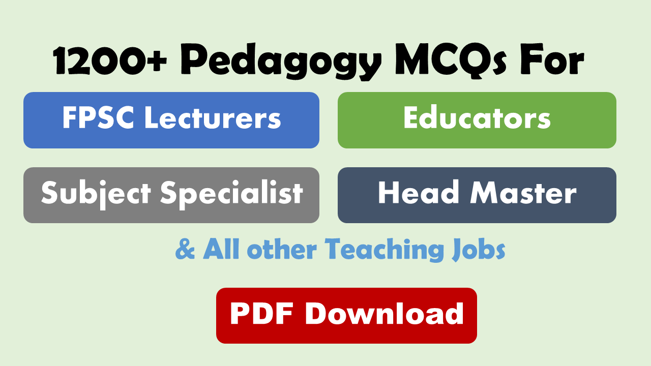 1200+ Pedagogy MCQs For All Teaching Jobs PDF Download - Ilmgaah.com